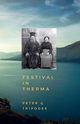 FESTIVAL IN THERMA, Tripodes Peter G.
