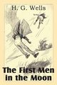 The First Men in the Moon, Wells H. G.