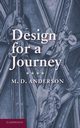 Design for a Journey, Anderson M. D.