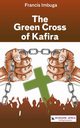 The Green Cross of Kafira, Imbuga Francis