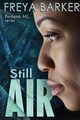 Still Air, Barker Freya
