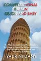 Conversational Italian Quick and Easy, Yatir Nitzany