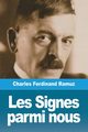 Les Signes parmi nous, Ramuz Charles  Ferdinand