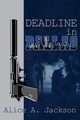 Deadline in Dallas, Jackson Alice A.