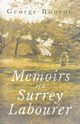Memoirs of a Surrey Labourer, Bourne George