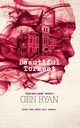 Beautiful Torment, Ryan Gen
