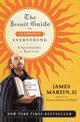 Jesuit Guide to (Almost) Everything PB, Martin James