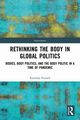 Rethinking the Body in Global Politics, Purnell Kandida