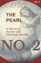 The Pearl - A Journal of Facetiae and Voluptuous Reading - No. 2, Various