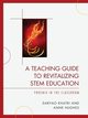 A Teaching Guide to Revitalizing STEM Education, Khatri Daryao