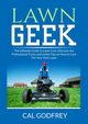 Lawn Geek, Godfrey Cal