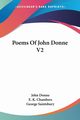 Poems Of John Donne V2, Donne John