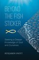 Beyond the Fish Sticker, Swift Benjamin