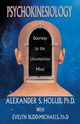 Psychokinesiology, Holub Alexander S.