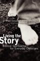 Living the Story, Stevens R. Paul