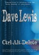 Ctrl-Alt-Delete, Lewis Dave