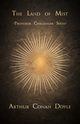 The Land of Mist (Professor Challenger Series), Doyle Arthur Conan