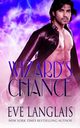 Wizard's Chance, Langlais Eve