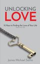 Unlocking Love, Sama James Michael