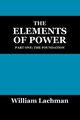 The Elements of Power, Lachman William
