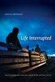Life Interrupted, Brennan Denise