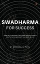 Swadharma for Success, Patil Basavaraj