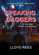 Speaking Daggers, Rees Lloyd