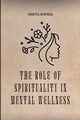 The Role of Spirituality in Mental Wellness, SOPHIA OHETA