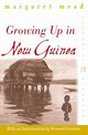 Growing Up in New Guinea, Mead Margaret