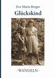 Glckskind, Berger Eva Maria