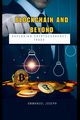 Blockchain and Beyond, Joseph Emmanuel