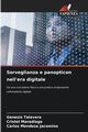Sorveglianza e panopticon nell'era digitale, Talavera Genesis