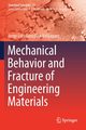 Mechanical Behavior and Fracture of Engineering Materials, Gonzlez-Velzquez Jorge Luis