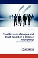 Trust Between Managers and Direct Reports in a Distance Relationship, Kelly Lynn