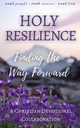 Holy Resilience, Lacey Michael