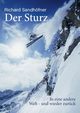 Der Sturz, Sandhfner Richard