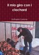 il mio giro con i clochard, Galante Raffaella