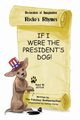 If I Were the President's Dog!, The Fabulous Bookwormzillas