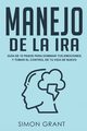 Manejo de la ira, Grant Simon