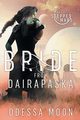 The Bride from Dairapaska, Moon Odessa