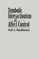 Symbolic Interactionism as Affect Control, MacKinnon Neil J.