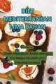 DIET MEDITERRANEAN LIMA BAHAN, Sia Ngau Nei