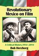 Revolutionary Mexico on Film, Herzberg Bob