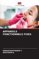 APPAREILS FONCTIONNELS FIXES, T. HARSAVARTHANAN