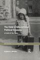 The Child in International Political Economy, Watson Alison M.S.