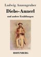 Diebs-Annerl, Anzengruber Ludwig