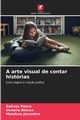 A arte visual de contar histrias, Ponce Salinas