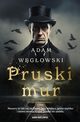 Pruski Mur, Wgowski Adam