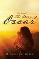 The Story of Oscar, Grace Hananah Lee