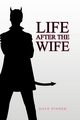 Life After the Wife, Pinder Dave